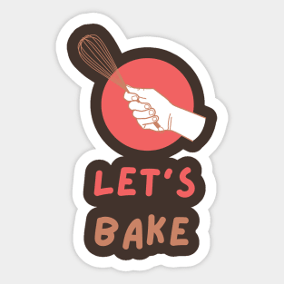 Cute Let's Bake Baking Lovers Gift T-Shirt Sticker